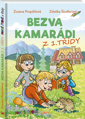 Bezva kamarádi z 1. třídy