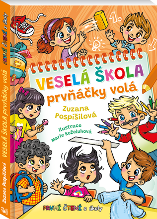 Veselá škola prvňáčky volá